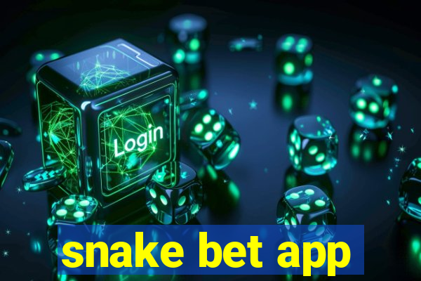 snake bet app